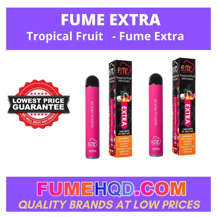 Tropical Fruit   - Fume Extra