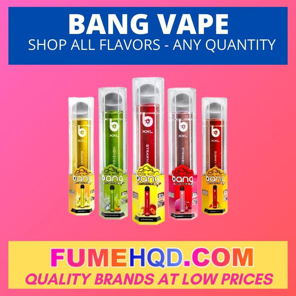 Bang XXL Disposable Vape- Shop all Flavors - FUMEHQD.COM