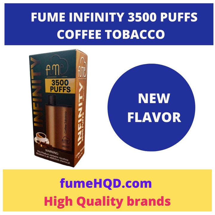 Coffee Tobacco Fume Infinity 3500 Puffs Vape30% OFF FUMEHQD.COM Coffee Tobacco Fume Infinity 3500 Puffs Vape30% OFF FUMEHQD.COM