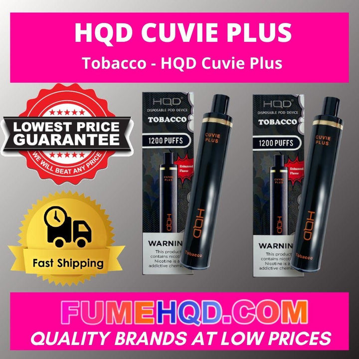 Tobacco | HQD Cuvie Plus - 30% OFF Lowest Price FUMEHQD.COM Tobacco | HQD Cuvie Plus - 30% OFF Lowest Price FUMEHQD.COM